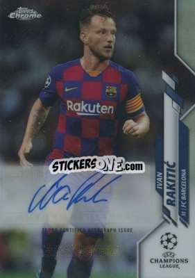 Cromo Ivan Rakitic - UEFA Champions League Chrome 2019-2020
 - Topps