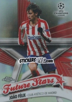 Sticker João Félix - UEFA Champions League Chrome 2019-2020
 n. FS-JF - Topps