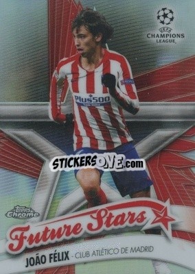 Figurina João Félix - UEFA Champions League Chrome 2019-2020
 - Topps