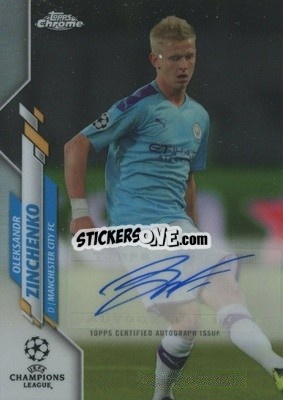 Sticker Oleksandr Zinchenko - UEFA Champions League Chrome 2019-2020
 n. CA-OZ - Topps