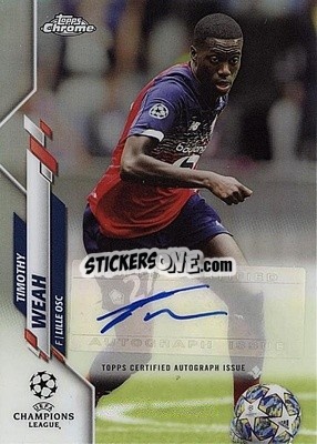 Cromo Timothy Weah - UEFA Champions League Chrome 2019-2020
 - Topps