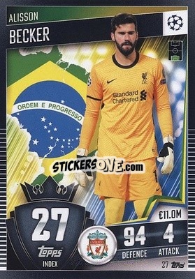Sticker Alisson Becker - Match Attax 101. Season 2020-2021
 n. 27 - Topps