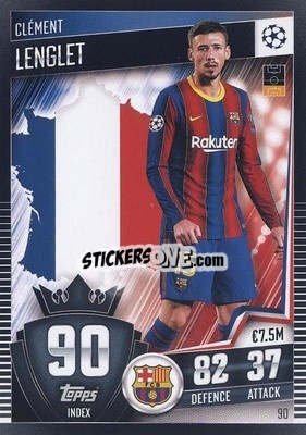 Sticker Clement Lenglet - Match Attax 101. Season 2020-2021
 n. 90 - Topps