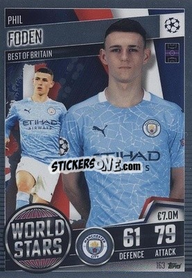 Sticker Phil Foden - Match Attax 101. Season 2020-2021
 n. 163 - Topps