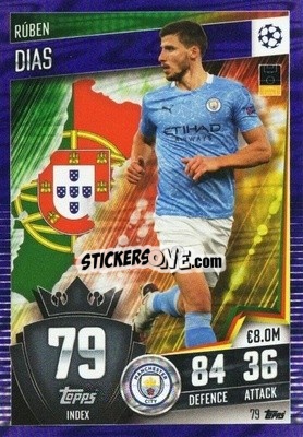 Sticker Ruben Dias - Match Attax 101. Season 2020-2021
 n. 79p - Topps