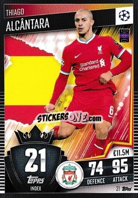 Sticker Thiago Alcantara - Match Attax 101. Season 2020-2021
 n. 21 - Topps