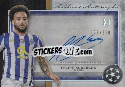 Cromo Felipe Anderson - UEFA Champions League Museum Collection 2020-2021
 - Topps