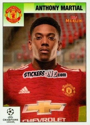 Sticker Anthony Martial - Heritage 95 UEFA Champions League 2020-2021
 - Topps Merlin