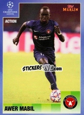 Cromo Awer Mabil - Heritage 95 UEFA Champions League 2020-2021
 - Topps Merlin