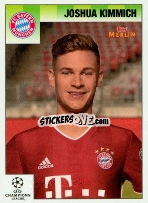 Sticker Joshua Kimmich - Heritage 95 UEFA Champions League 2020-2021
 n. 16 - Topps Merlin
