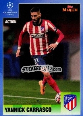 Cromo Yannick Carrasco - Heritage 95 UEFA Champions League 2020-2021
 - Topps Merlin