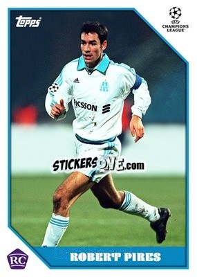 Sticker Robert Pires - The Lost Rookie Cards
 - Topps