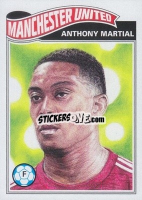Sticker Anthony Martial - UEFA Champions League Living Set
 - Topps