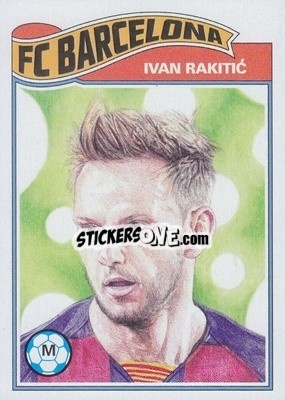 Sticker Ivan Rakitić - UEFA Champions League Living Set
 n. 199 - Topps