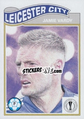 Sticker Jamie Vardy - UEFA Champions League Living Set
 - Topps