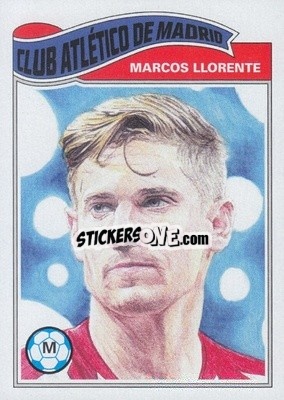 Sticker Marcos Llorente - UEFA Champions League Living Set
 - Topps