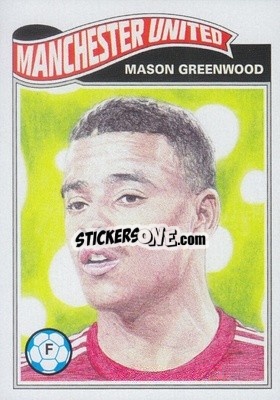 Sticker Mason Greenwood - UEFA Champions League Living Set
 - Topps
