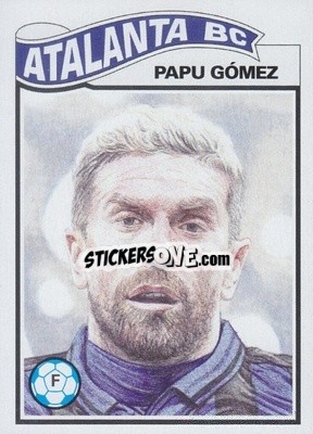 Sticker Papu Gómez - UEFA Champions League Living Set
 - Topps