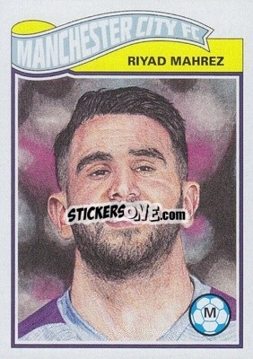 Sticker Riyad Mahrez - UEFA Champions League Living Set
 - Topps