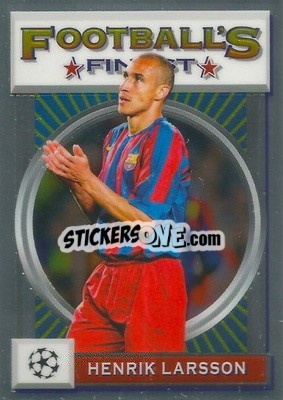 Sticker Henrik Larsson - UEFA Champions League Finest Flashbacks 2021-2022
 n. 16 - Topps