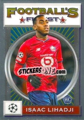 Sticker Isaac Lihadji - UEFA Champions League Finest Flashbacks 2021-2022
 - Topps