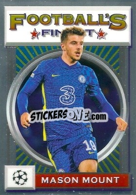 Figurina Mason Mount - UEFA Champions League Finest Flashbacks 2021-2022
 - Topps