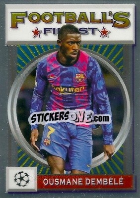 Sticker Ousmane Dembélé - UEFA Champions League Finest Flashbacks 2021-2022
 n. 170 - Topps
