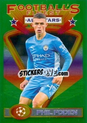 Sticker Phil Foden - UEFA Champions League Finest Flashbacks 2021-2022
 - Topps