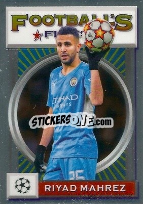 Sticker Riyad Mahrez - UEFA Champions League Finest Flashbacks 2021-2022
 n. 90 - Topps