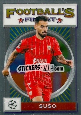 Sticker Suso - UEFA Champions League Finest Flashbacks 2021-2022
 n. 165 - Topps