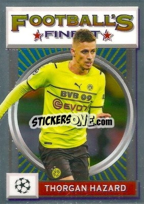 Sticker Thorgan Hazard - UEFA Champions League Finest Flashbacks 2021-2022
 - Topps