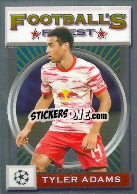 Cromo Tyler Adams - UEFA Champions League Finest Flashbacks 2021-2022
 - Topps