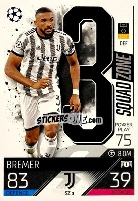 Sticker Bremer - UEFA Champions League & Europa League 2022-2023. Match Attax Extra
 n. SZ3 - Topps