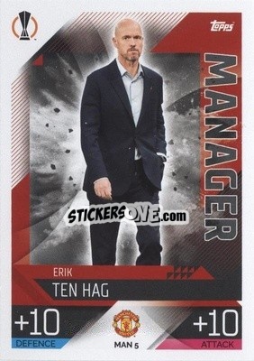 Sticker Erik ten Hag - UEFA Champions League & Europa League 2022-2023. Match Attax Extra
 n. MAN5 - Topps