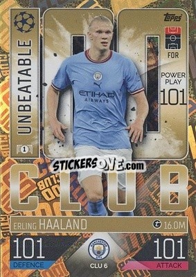 Sticker Erling Haaland - UEFA Champions League & Europa League 2022-2023. Match Attax Extra
 n. CLU6 - Topps