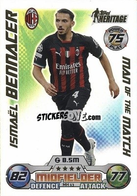 Sticker Ismaël Bennacer - UEFA Champions League & Europa League 2022-2023. Match Attax Extra
 n. MH13 - Topps