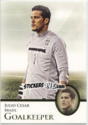 Sticker Julio Cesar - World Football UNIQUE 2013 - Futera