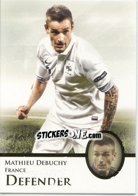 Sticker Mathieu Debuchy - World Football UNIQUE 2013 - Futera