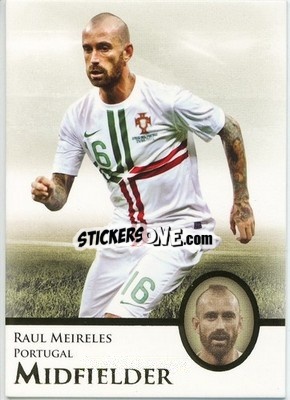Sticker Raul Meireles - World Football UNIQUE 2013 n. 47p - Futera