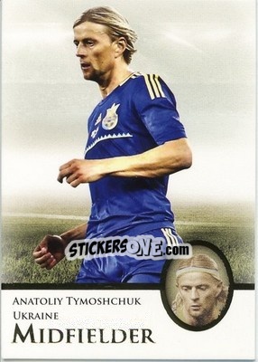 Cromo Anatoliy Tymoshchuk - World Football UNIQUE 2013 - Futera