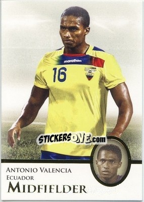 Sticker Antonio Valencia - World Football UNIQUE 2013 - Futera