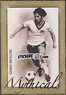 Sticker Gerd Muller - World Football UNIQUE 2013 n. MYTH04 - Futera