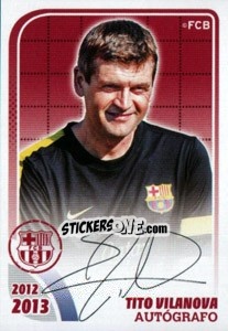 Figurina Tito Vilanova (Autografo) - FC Barcelona 2012-2013 - Panini