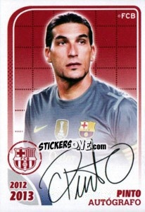 Sticker Pinto (Autografo) - FC Barcelona 2012-2013 - Panini