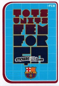 Figurina Tots units fem for ... - FC Barcelona 2012-2013 n. 208 - Panini