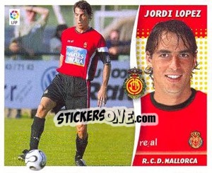 Figurina Jordi Lopez - Liga Spagnola 2006-2007 - Colecciones ESTE