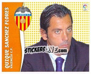Sticker Quique Sanchez Flores (Entrenador) - Liga Spagnola 2006-2007 n. 512 - Colecciones ESTE