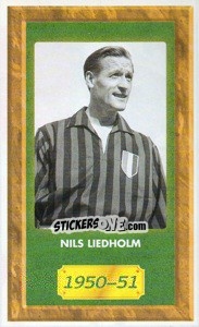 Figurina Nils Liedholm - Tutto Milan - Panini