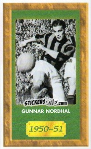 Figurina Gunnar Nordhal - Tutto Milan - Panini