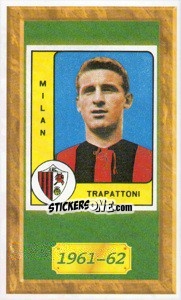 Cromo Giovanni Trapattoni - Tutto Milan - Panini